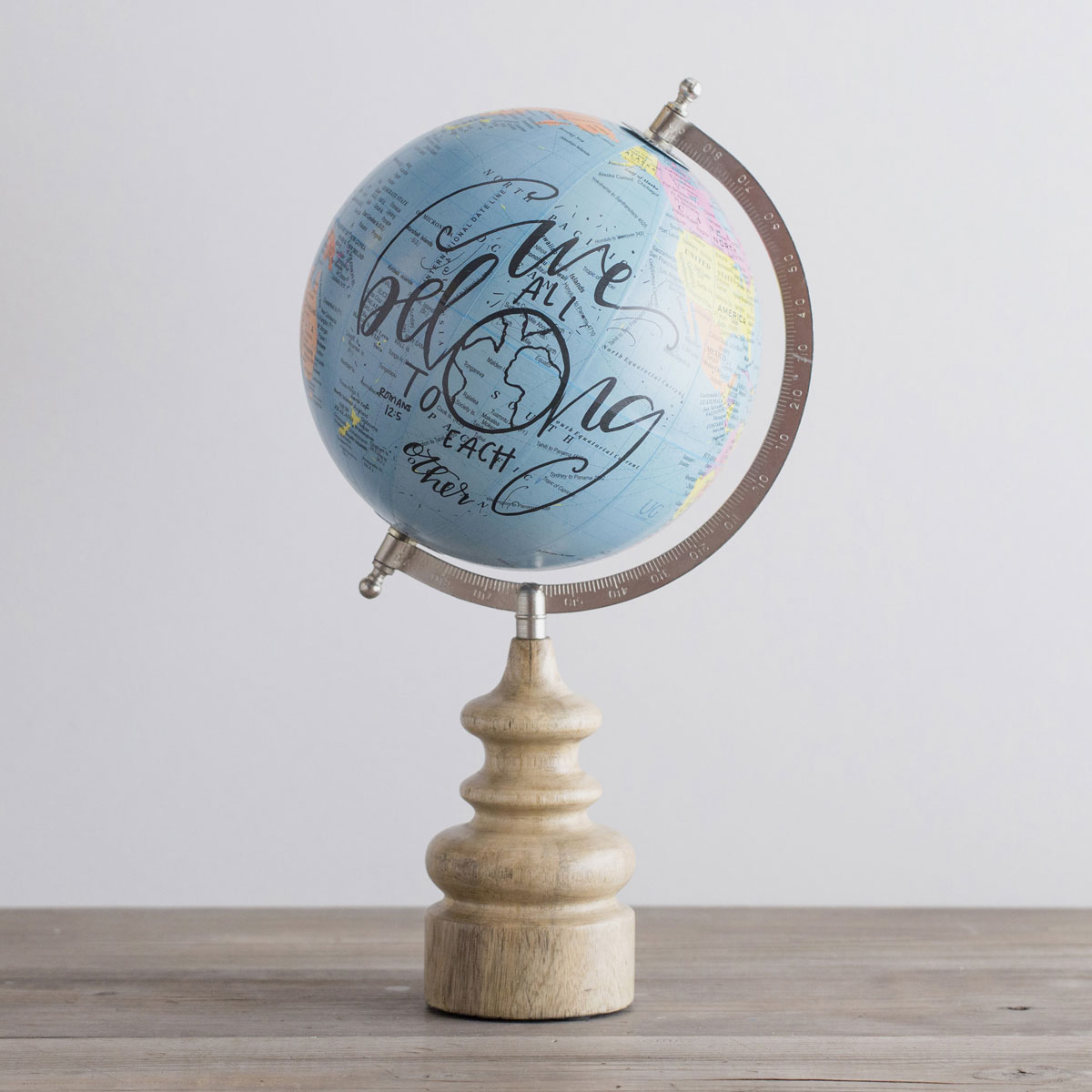 We All Belong - Inspirational Globe