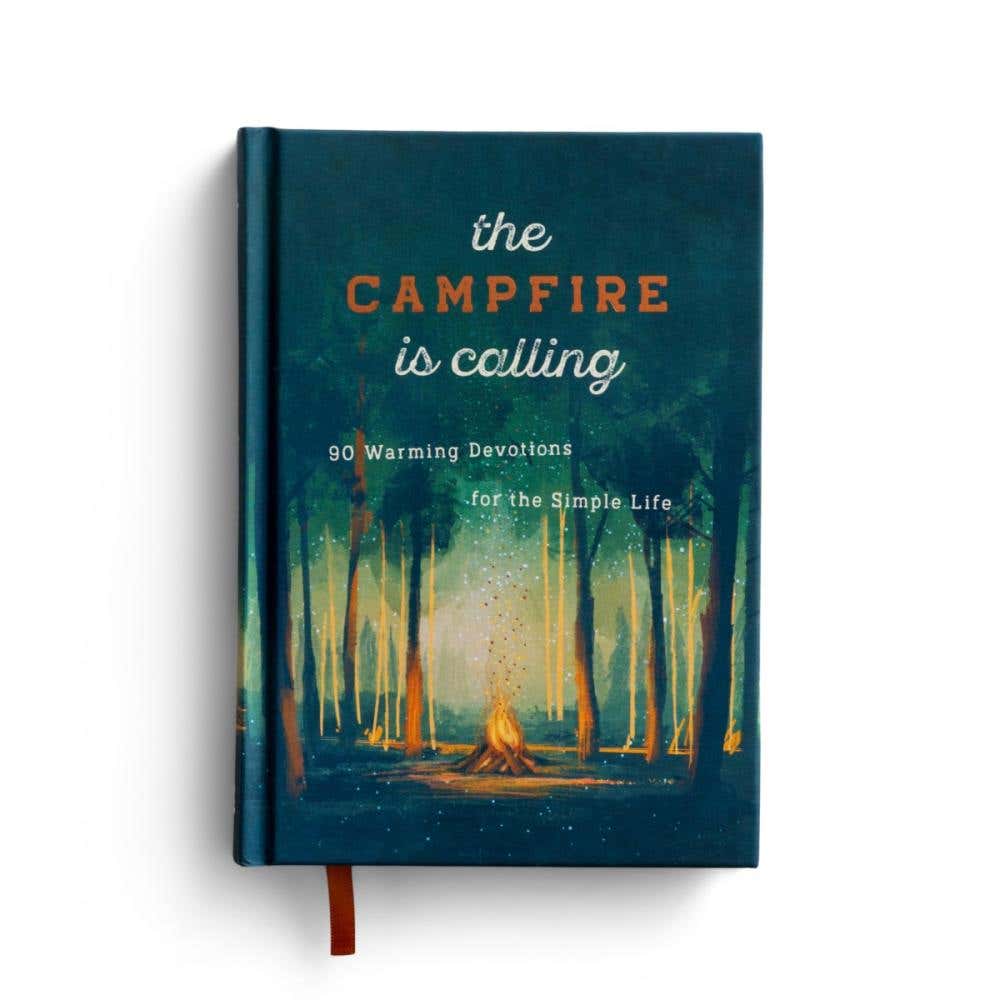 The Campfire is Calling: 90 Warming Devotions for the Simple Life