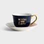 Be Still And Know - Tea Cup And Saucer