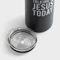 Faithworks - Only Talking To Jesus Today - Skinny Stainless Tumbler
