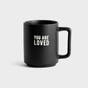 You Are Loved - Matte Cafe Mug