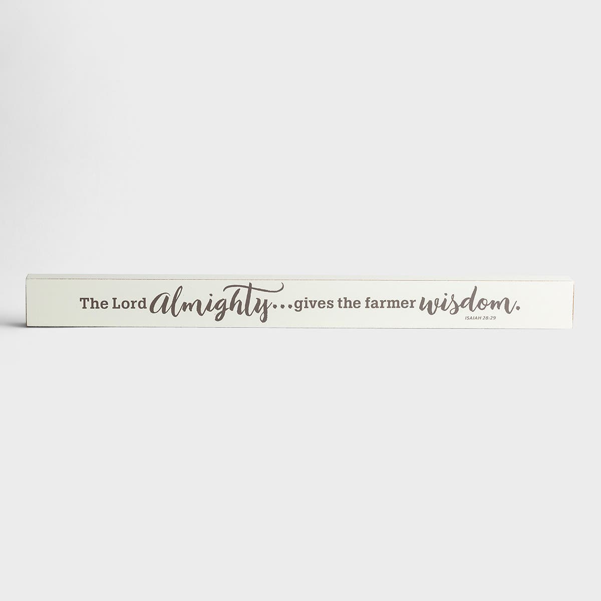 The Lord Gives the Farmer Wisdom - Long Wooden Block