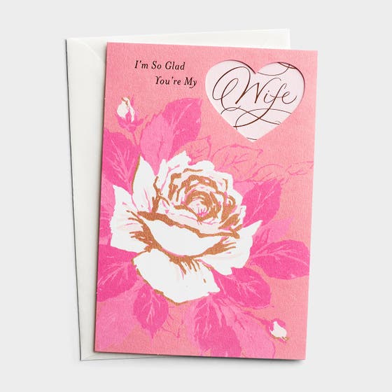Valentine's Day - Wife -  Glad You're My Wife - 1 Premium Card, KJV