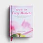 Bonnie Jensen - God In Every Moment - Devotional Gift Book