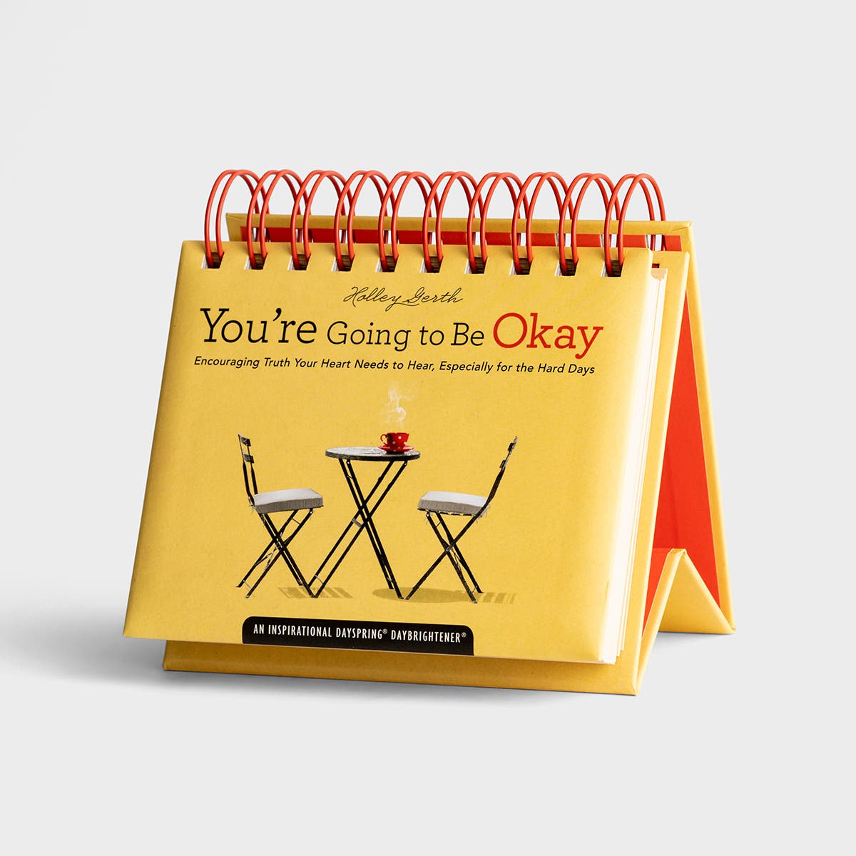 Holley Gerth - You're Going To Be Okay: Encouraging Truth Your Heart Needs to Hear, Especially for the Hard Days - 365 Day Perpetual Calendar