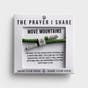 The Prayer I Share - Move Mountains Bracelet
