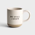 Be Still + Know - Stoneware Mug