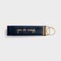 You are Enough - Inspirational Keychain