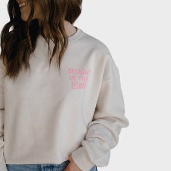 Dear Heart - Delight in the Lord Pullover