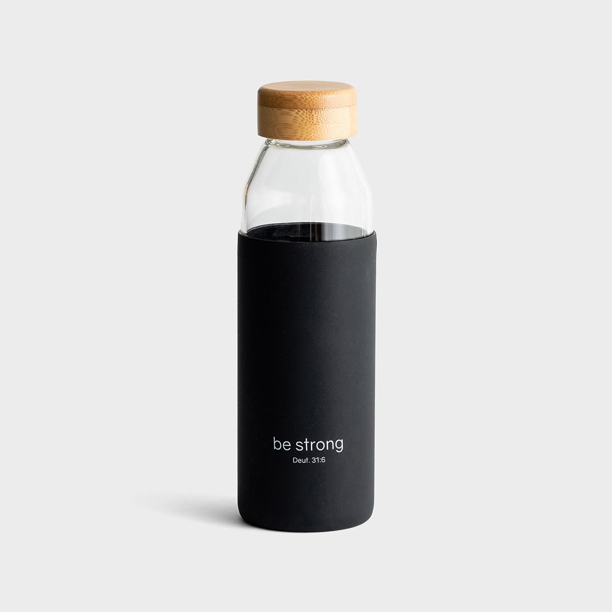 Be Strong - Glass Water Bottle with Bamboo Lid