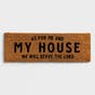 As For Me & My House - Coir Doormat 30" x 10"