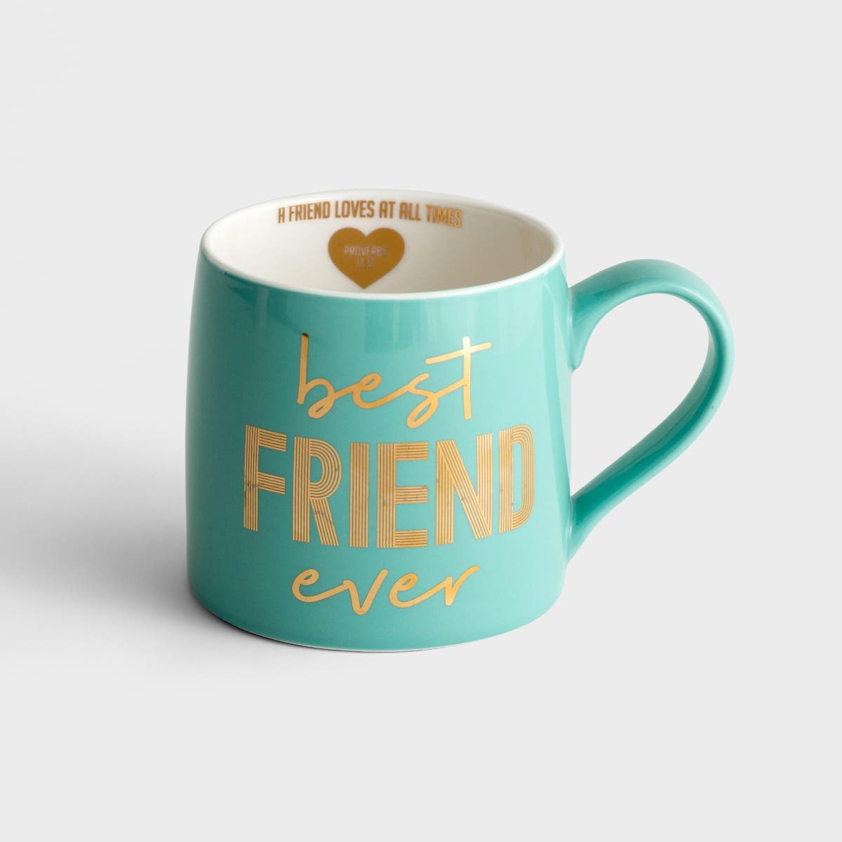 Best Friend Ever, Proverbs 17:17 - Ceramic Mug