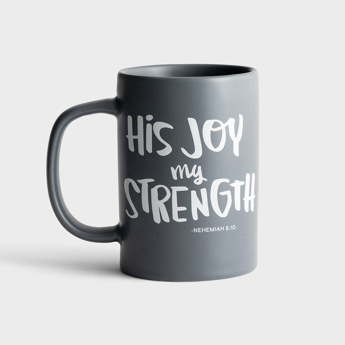 His Joy My Strength - True and Write Mug