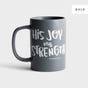 His Joy My Strength - 12 Mugs - Bulk Discount