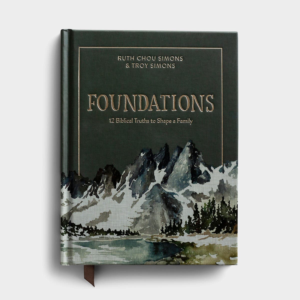 Ruth Chou Simons & Troy Simons - Foundations: 12 Biblical Truths to Shape a Family