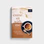 (in)courage - Come Sit With Me: How to Delight in Differences, Love through Disagreements, and Live with Discomfort 