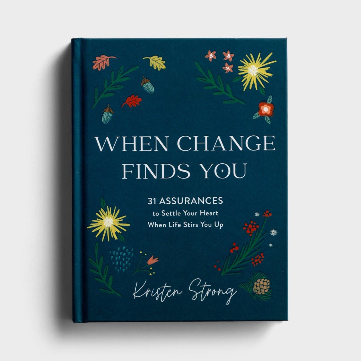 When Change Finds You