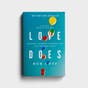 Bob Goff - Love Does: Discover A Secretly Incredible Life In An Ordinary World