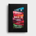 Live in Grace, Walk In Love: A 365 Day Journey - Bob Goff