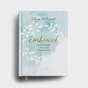In Embraced, Lysa TerKeurst shares her own struggles and doubts while pointing to the Ultimate Embrace: Jesus opening His arms wide on Calvary so that He could pull us close for eternity. 
