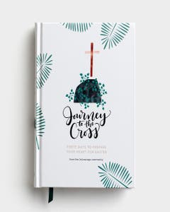 (in)courage - Journey to the Cross: Forty Days to Prepare Your Heart for Easter - Guided Devotional