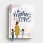 (in)courage - A Mother's Love: Stories, Devotions, and Scripture Celebrating Every Kind of Mom