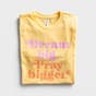Candace Cameron Bure - Dream Big Pray Bigger - Relaxed Fit T-Shirt
