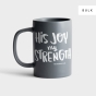 His Joy My Strength - 12 Mugs - Bulk Discount