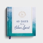 God of All Comfort: 40 Days to a Calmer Spirit
