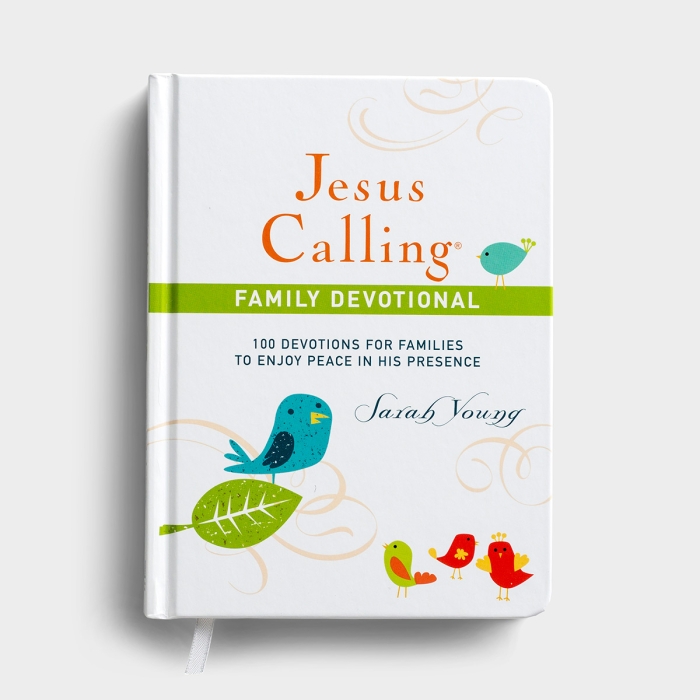 Sarah Young - Jesus Calling: 100 Devotions for Families to Enjoy Peace in His Presence - Family Devotional
