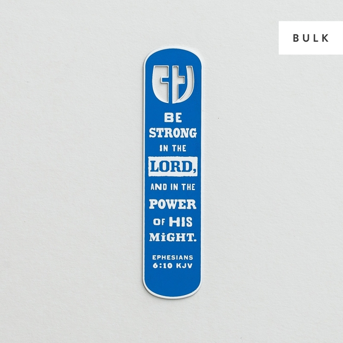 Be Strong in The Lord - 360 Metal Bookmarks - Bulk Discount