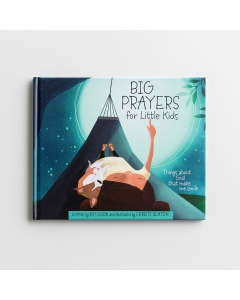 Roy Lessin - Big Prayers for Little Kids - Children's Book