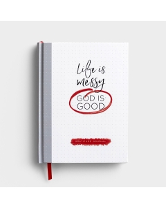 Life Is Messy (God Is Good) - Gratitude Journal