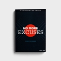 Tony Evans - No More Excuses: A 90-Day Devotional for Teen Guys