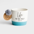 Life to the Full - Ceramic Mug