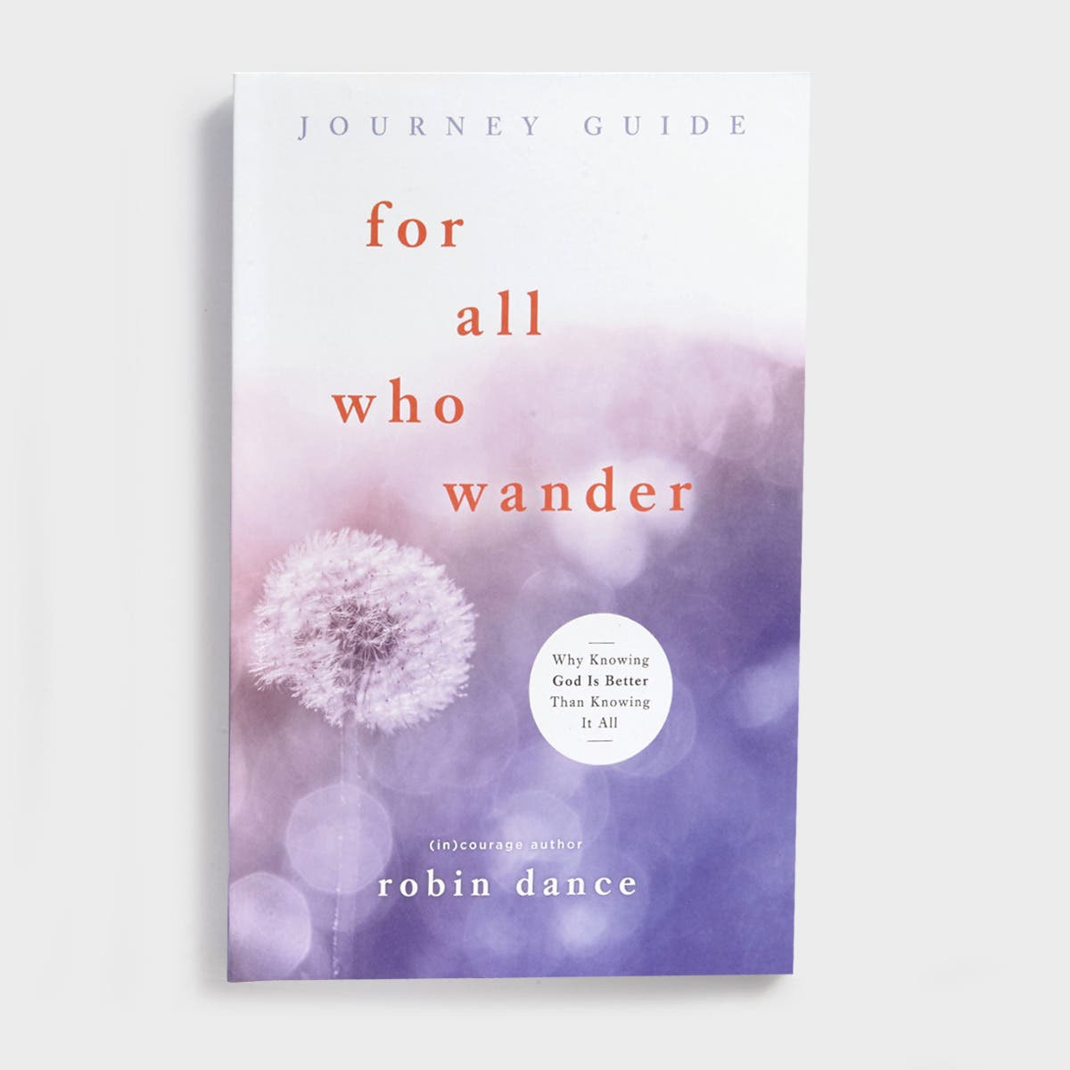 Robin Dance - For All Who Wander Journey Guide