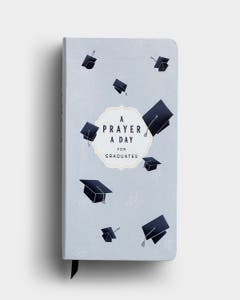 A Prayer A Day for Graduates