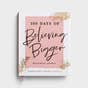 Believing Bigger - 100 Days, P2S, Perpetual Bundle