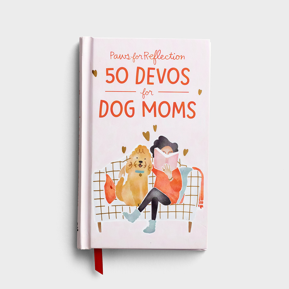 Paws for Reflection: 50 Devos for Dog Moms - Gift Book