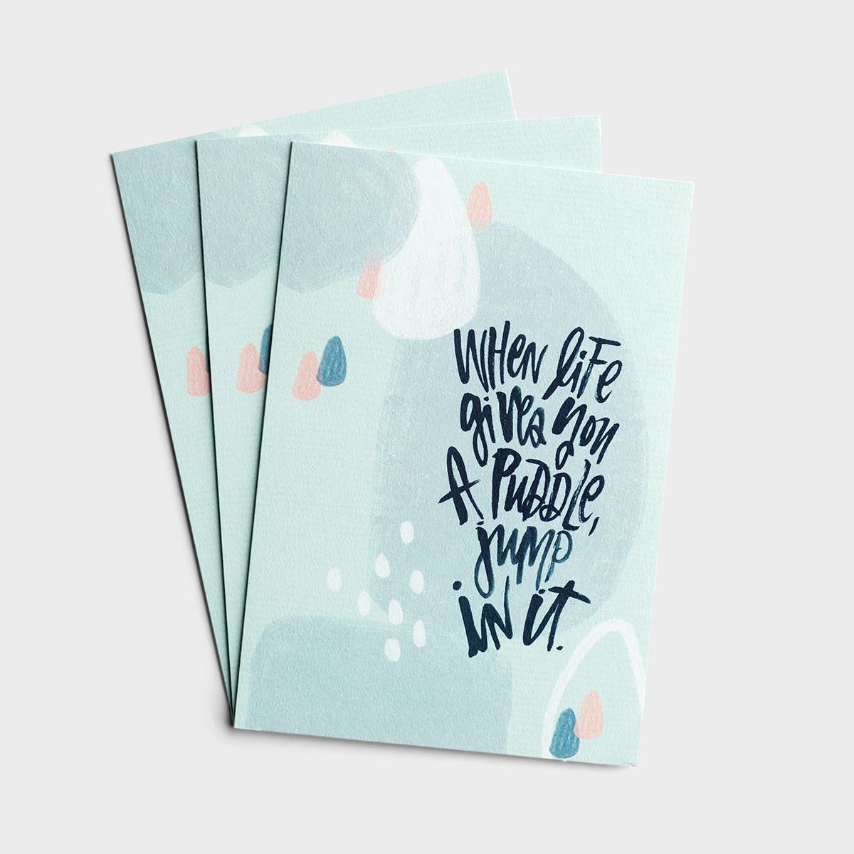 Katygirl - Encouragement - When Life Gives You A Puddle - 3 Premium Cards