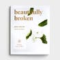 Candace Cameron Bure - Jesus Every Day: Beautifully Broken - Devotional Guide