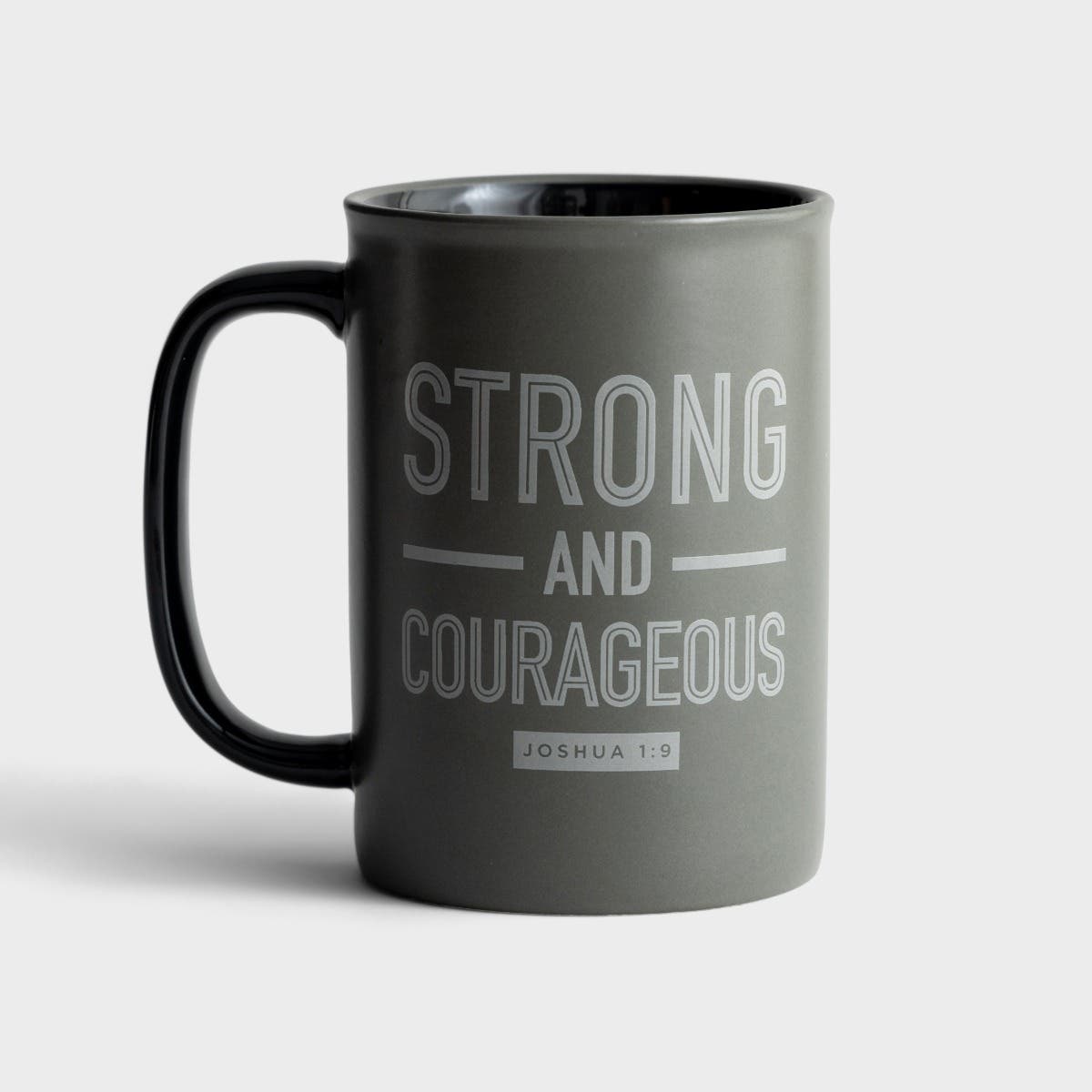 Strong & Courageous - Ceramic Mug