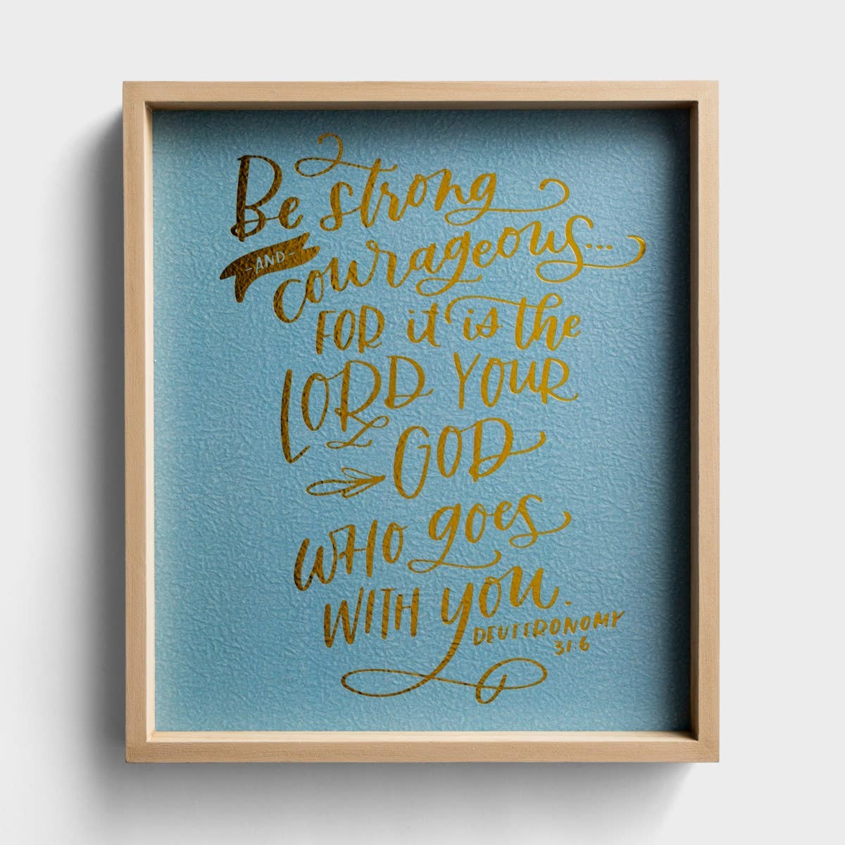 Be Strong - Framed Wall Art
