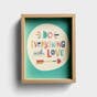 Do Everything With Love - Framed Wall Art