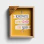 Kindness Looks Good On You - Framed Wall Art
