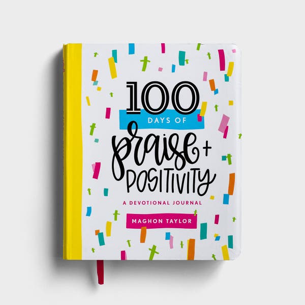 Maghon Taylor - 100 Days of Praise & Positivity - Devotional Journal