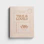 Carrie Cristancho - Whatever is True & Lovely - Devotional Guide