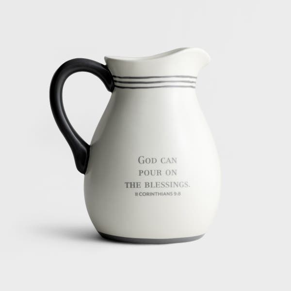 Pour On The Blessings - Ceramic Pitcher