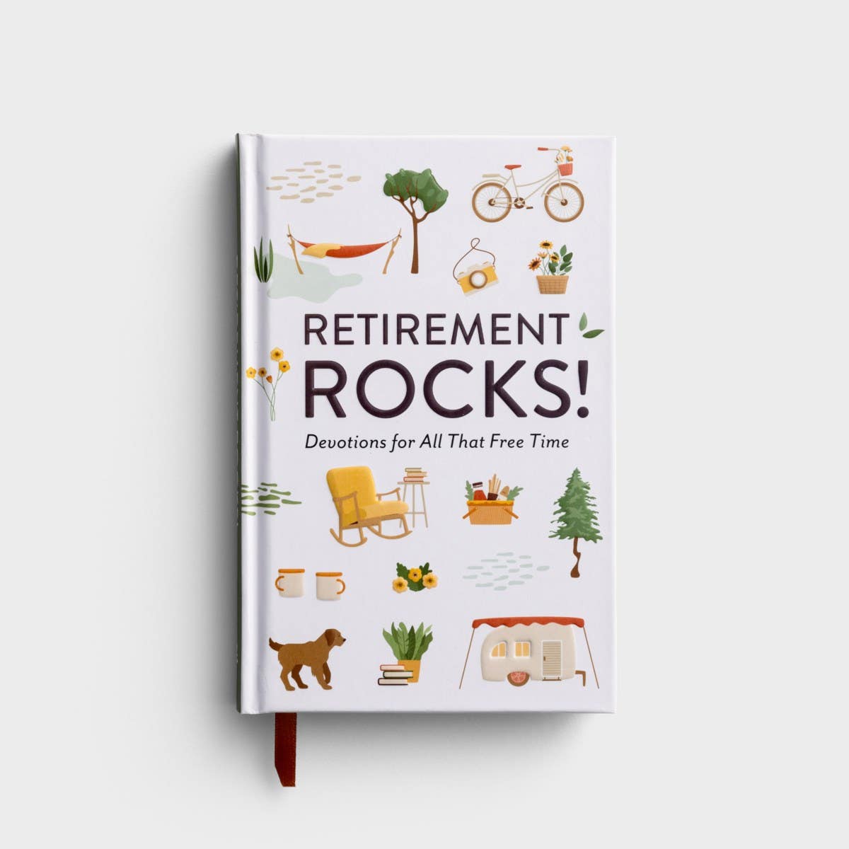 Retirement Rocks: 50 Devotions for All That New Free Time