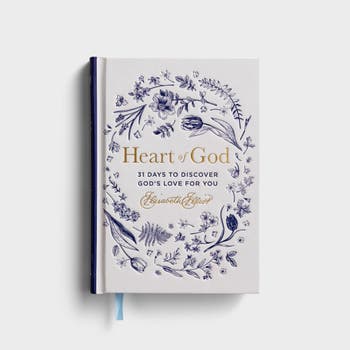 Elisabeth Elliot - A Heart of God: 31 Days to Discover God’s Love for You
